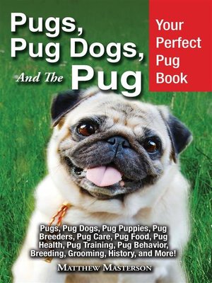 cover image of Pugs, Pug Dogs, and the Pug